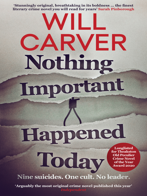 Title details for Nothing Important Happened Today by Will Carver - Available